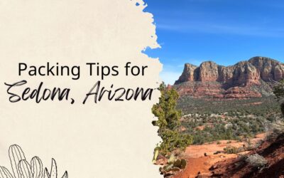 Packing Tips for Sedona, Arizona