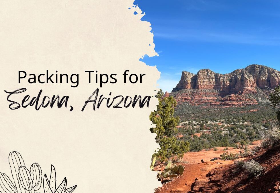 Packing Tips for Sedona, Arizona